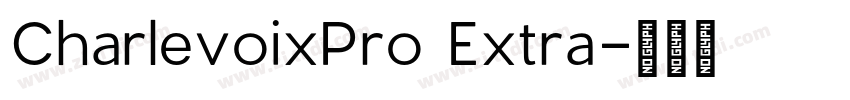 CharlevoixPro Extra字体转换